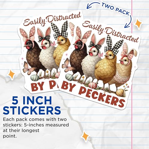 (2 Pack) Easily Distracted by Peckers Funny Chicken Stickers - Cute Hen Design - Humorous Quote Decal - 5" On Longest Side - Sticks to Smooth Flat Surfaces - Made in USA - BMCS7099