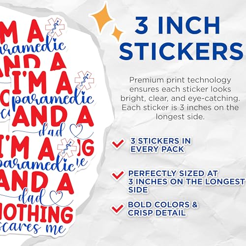 (3 Pack) Paramedic Dad Decals - EMT Father - Funny Laptop Decals - 3 Inches On Longest Side - Easy Peel & Apply - Made in USA - 3MCS4301