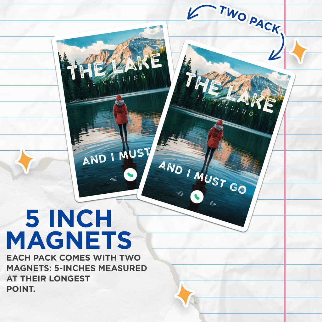 (2 Pack) Lake is Calling Magnets - Wanderlust Mountain Landscape - Outdoor Adventure Decor - Nature Lover Inspiration - 5 Inches On Longest Side - Thick Durable Magnet - Made in USA - MAG39298