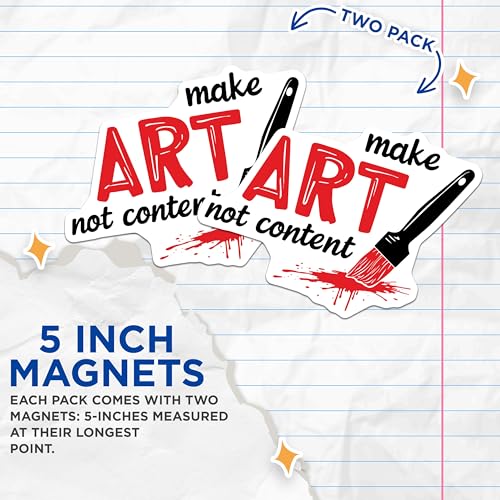 (2 Pack) Make Art Not Content Magnets - Quote Magnets - Artistic Inspiration - Decorative Magnets for Artists - 5" On Longest Side - for Cars, Fridges, Toolboxes - Made in USA - MAG6755