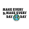 (2 Pack) Make Every Day Earth Day Stickers - Eco-Friendly Decals - 5" On Longest Side - Sticks to Smooth Flat Surfaces - Made in USA - BMCS8436 - BMCS8436