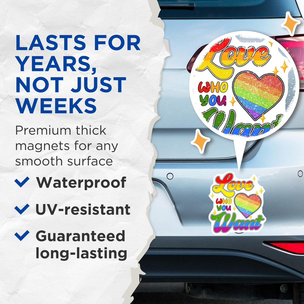 (2 Pack) Pride Love Magnets - LGBTQIA+ Decoration - Love Who You Want Message - 5" On Longest Side - Premium Magnet - for Cars, Refrigerators, Toolboxes, Lockers - Made in USA - MAG16921