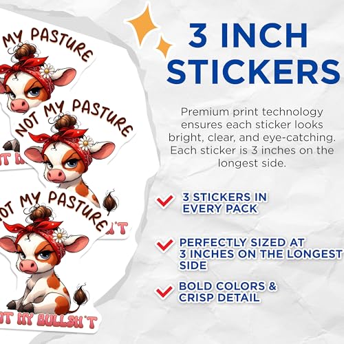 (3 Pack) Sassy Cow Decals - Not My Pasture - Laptop Car Decal - 3 Inches On Longest Side - Easy Peel & Apply - Made in USA - 3MCS2566