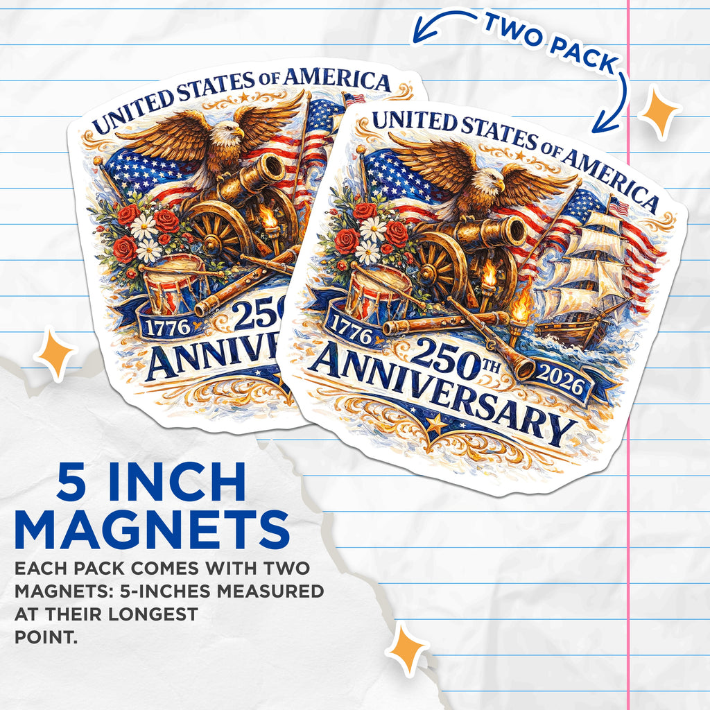 (2 Pack) 250th Anniversary Magnets - USA Patriotic Decor - American History Souvenir - 5 Inches On Longest Side - Thick Durable Magnet - Made in USA - MAG39836