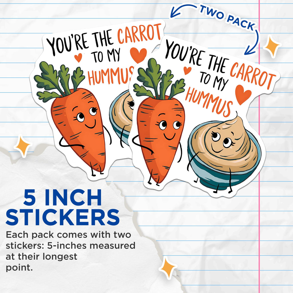 (2 Pack) Youre The Carrot to My Hummus Stickers - Funny Food Stickers - Cute Carrot and Hummus Sticker - 5" On Longest Side - Sticks to Smooth Flat Surfaces - Made in USA - BMCS4806
