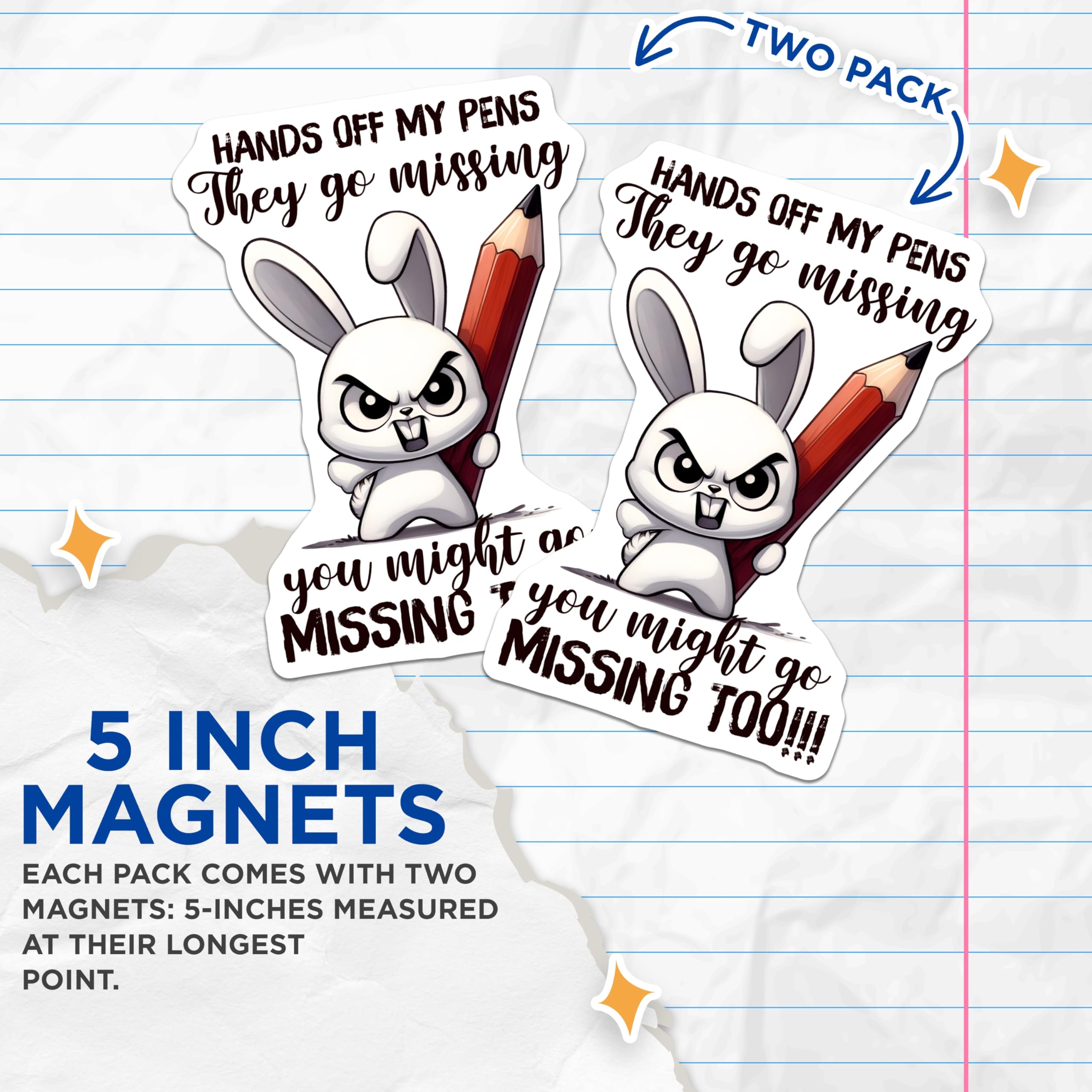 (2 Pack) Funny Bunny Magnets - Hands Off My Pens - Cute Rabbit Pencil Accessory - 5" On Longest Side - Premium Magnet - for Cars, Refrigerators, Toolboxes, Lockers - Made in USA - MAG16584