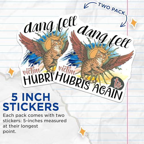 (2 Pack) Cat Hubris Again Stickers - Cat Humor Stickers - Funny Quote Stickers - 5" On Longest Side - Sticks to Smooth Flat Surfaces - Made in USA - BMCS4348