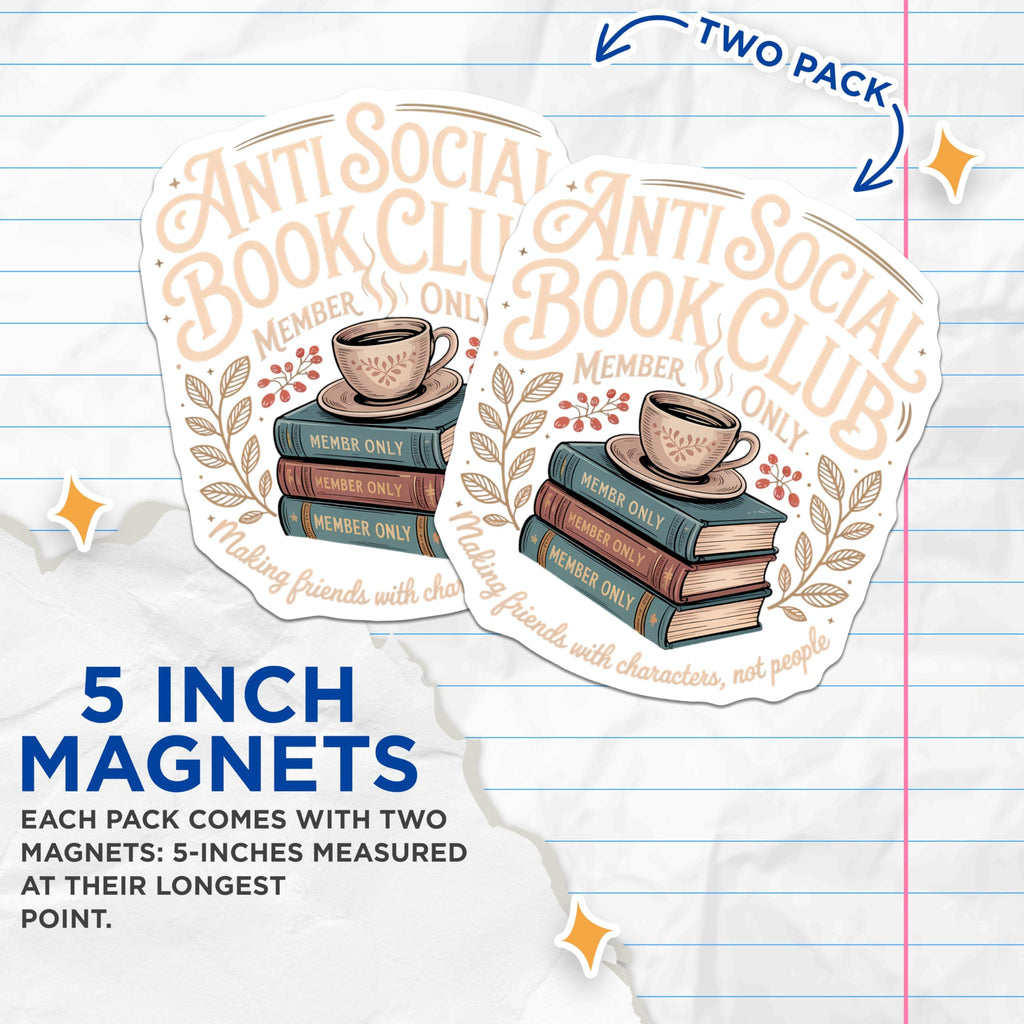 (2 Pack) Anti Social Book Club Magnets - Introvert Reader Decor - Literary Coffee Bookworm - 5 Inches On Longest Side - Thick Durable Magnet - Made in USA - MAG21268