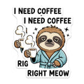 (2 Pack) Sloth Coffee Magnets - Funny Meow Quote - Animal Lover Item - Refrigerator Decor - 5 Inches On Longest Side - Thick Durable Magnet - Made in USA - MAG37488