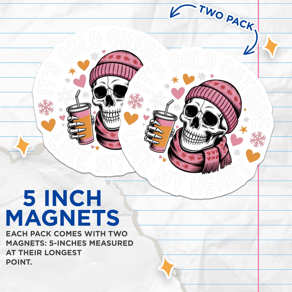 (2 Pack) Cold Heart Skull Magnets - Sarcastic Winter Decor - Goth Coffee Lover - Dark Humor Aesthetic - Beanie Scarf - 5 Inches On Longest Side - Thick Durable Magnet - Made in USA - MAG36981