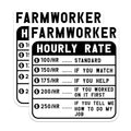 (2 Pack) Farmworker Hourly Rate Stickers - Funny Pricing Stickers - Novelty Farmworker Humor - 5" On Longest Side - Sticks to Smooth Flat Surfaces - Made in USA - BMCS5046