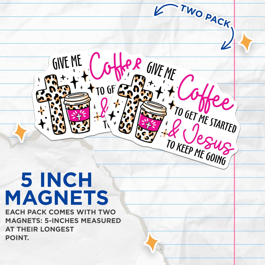 (2 Pack) Give Me Coffee Magnets - Jesus and Coffee Magnets - Religious Coffee Magnets - 5" On Longest Side - for Cars, Refrigerators, Toolboxes, Lockers - Made in USA BMCS3127