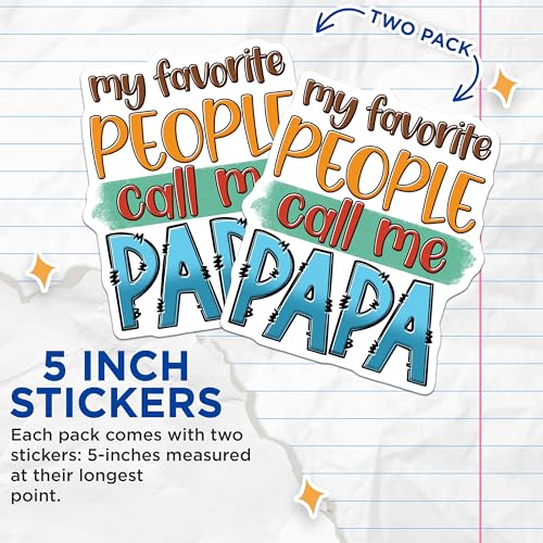 (2 Pack) My Favorite People Call Me Papa Stickers - Dad - Father's Day Pack - 5" On Longest Side - Sticks to Smooth Flat Surfaces - Made in USA - BMCS7494