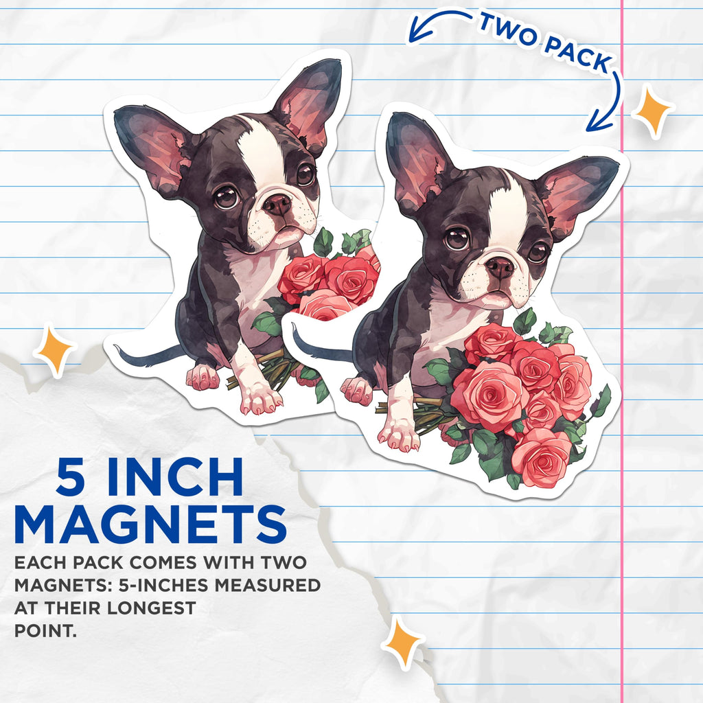 (2 Pack) Boston Terrier Magnets - Dog with Roses - Cute Animal Fridge Magnets - 5" On Longest Side - Premium Magnet - for Cars, Refrigerators, Toolboxes, Lockers - Made in USA - MAG16652
