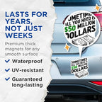(2 Pack) Funny Money Magnets - Humorous Quote - Refrigerator Magnet - Office Decor - All You Need is $50 Million - 5" On Longest Side - for Cars, Fridges, Toolboxes - Made in USA - MAG5612