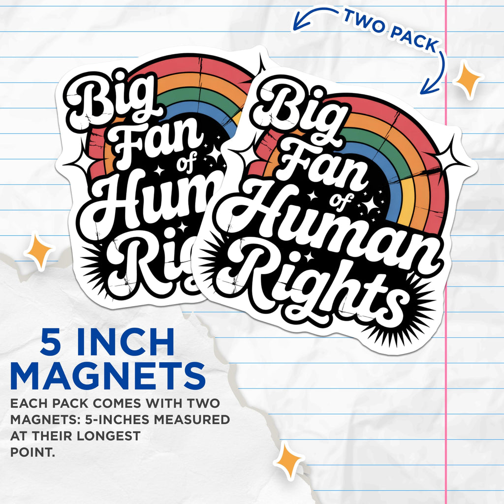 (2 Pack) Human Rights Magnets - Rainbow Pride Support - Equality Magnet - 5" On Longest Side - Premium Magnet - for Cars, Refrigerators, Toolboxes, Lockers - Made in USA - MAG14727