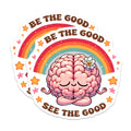 (2 Pack) Be The Good See The Good Magnets - Rainbow Brain Illustration - Positive Affirmation Decor for Home and Office - 5" On Longest Side - for Cars, Fridges, Toolboxes - Made in USA - MAG8249