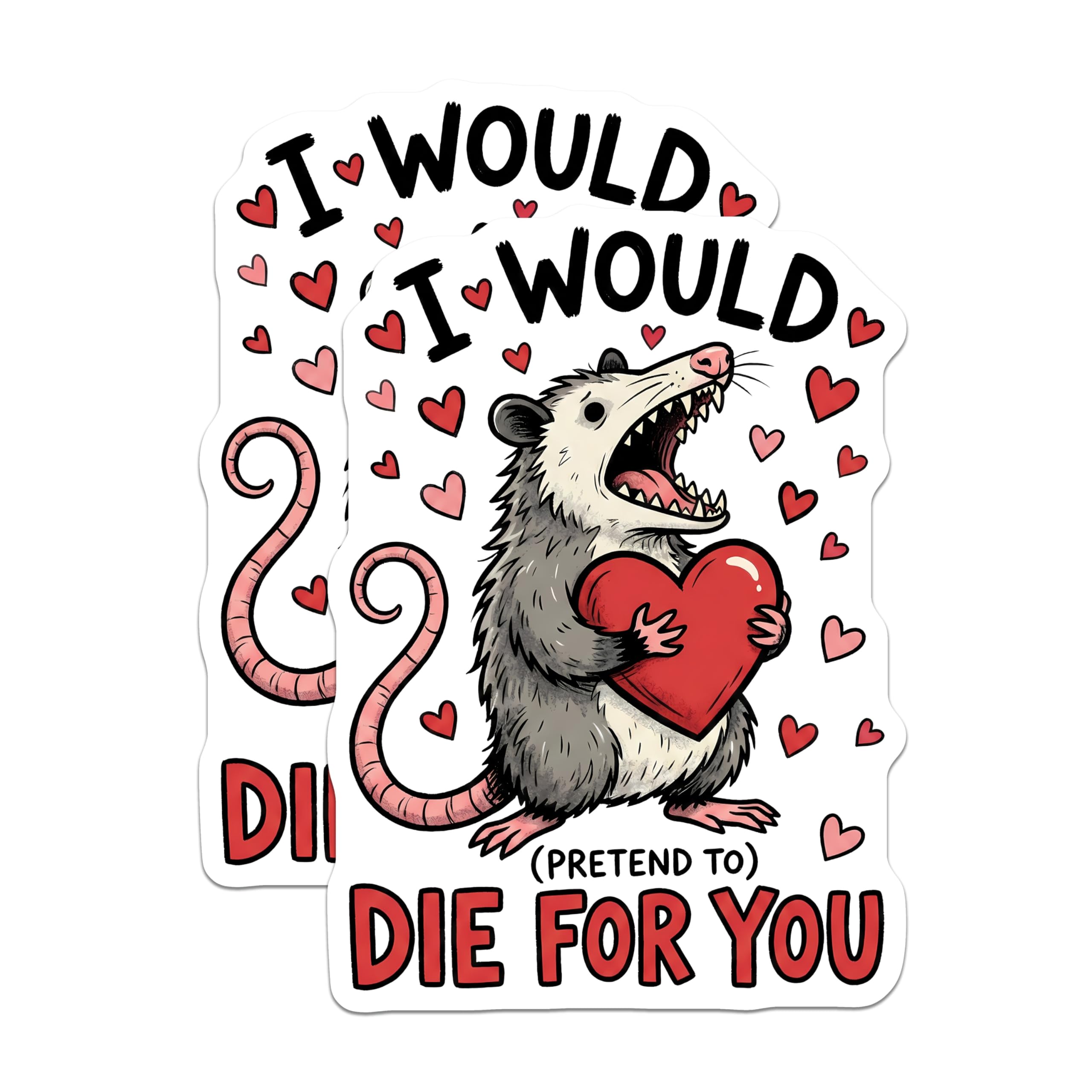 (2 Pack) Opossum Love Magnets - Funny Animal - I Would Die for You - Possum Decor - 5" On Longest Side - Premium Magnet - for Cars, Refrigerators, Toolboxes, Lockers - Made in USA - MAG16323