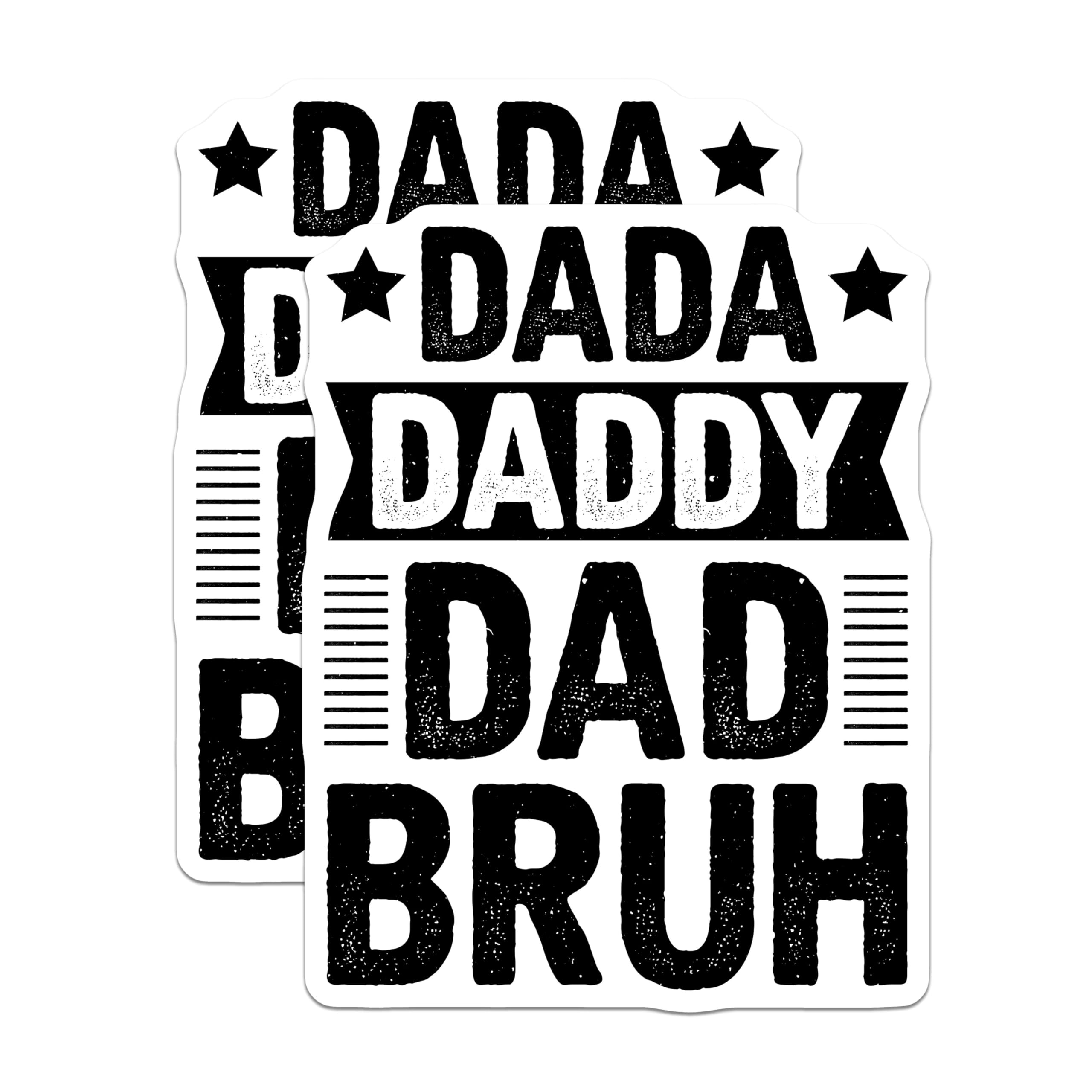 (2 Pack) Dad Daddy Dad Bruh Stickers - Funny Daddy Stickers - Dad Appreciation Stickers - 5" On Longest Side - Sticks to Smooth Flat Surfaces - Made in USA - BMCS3973