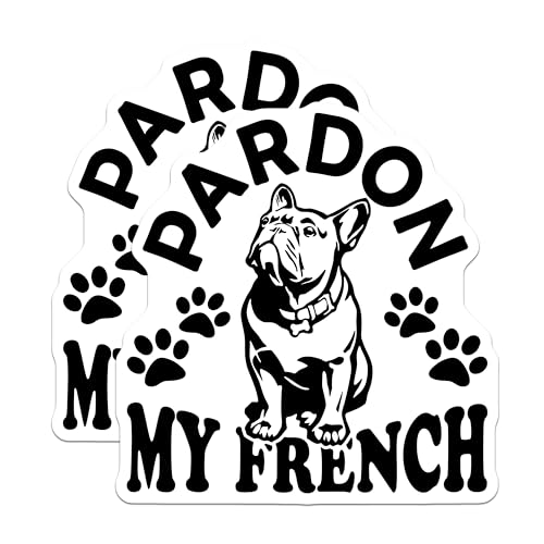 (2 Pack) Pardon My French Stickers - Funny Dog Decal - French Bulldog Sticker Pack - 5" On Longest Side - Sticks to Smooth Flat Surfaces - Made in USA - BMCS5788