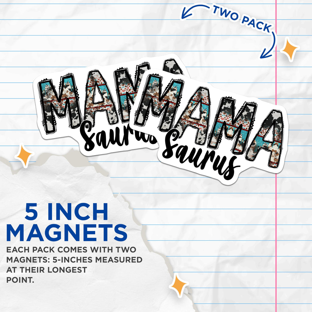 (2 Pack) Mammasaurus Cow Print Magnets - Western Mama Life - Refrigerator Decor for Moms - 5 Inches On Longest Side - Thick Durable Magnet - Made in USA - MAG26147