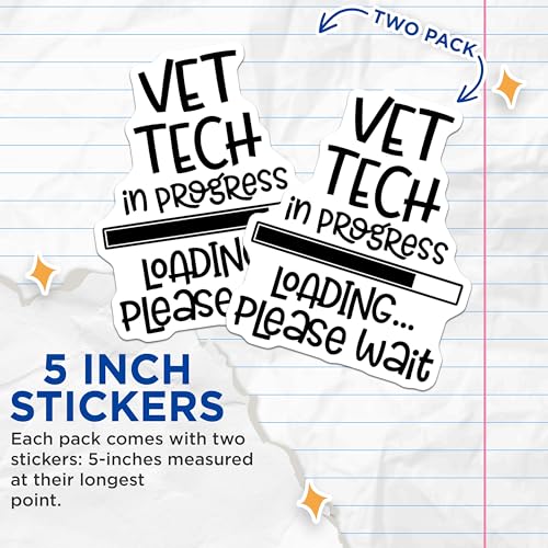 (2 Pack) Vet Tech in Progress Stickers - Loading Stickers - Please Wait Stickers - 5" On Longest Side - Sticks to Smooth Flat Surfaces - Made in USA - BMCS5543
