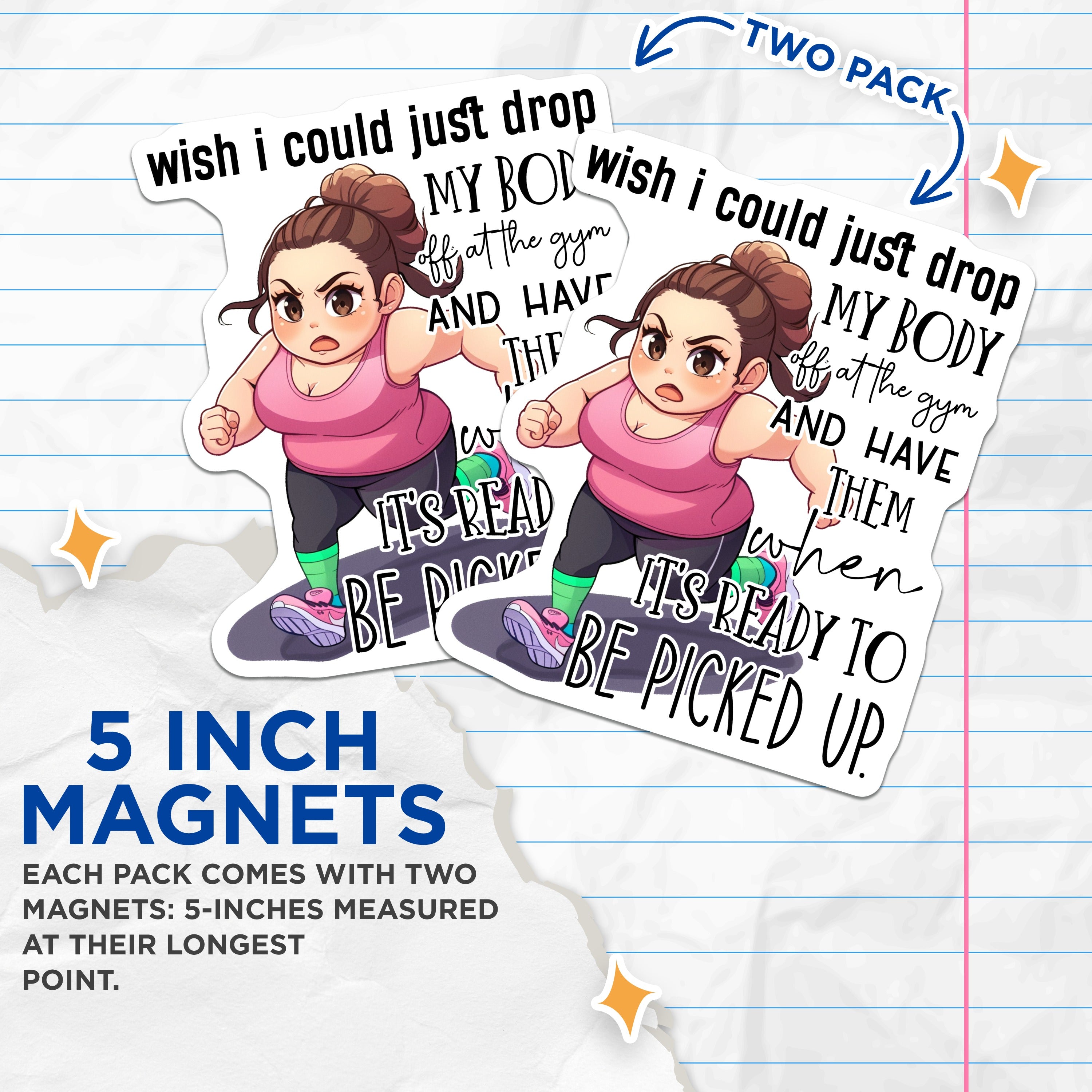 (2 Pack) Gym Humor Magnets - Funny Fitness Quote - Workout Motivation - Relatable Gym Life Decor - 5 Inches On Longest Side - Thick Durable Magnet - Made in USA - MAG36084