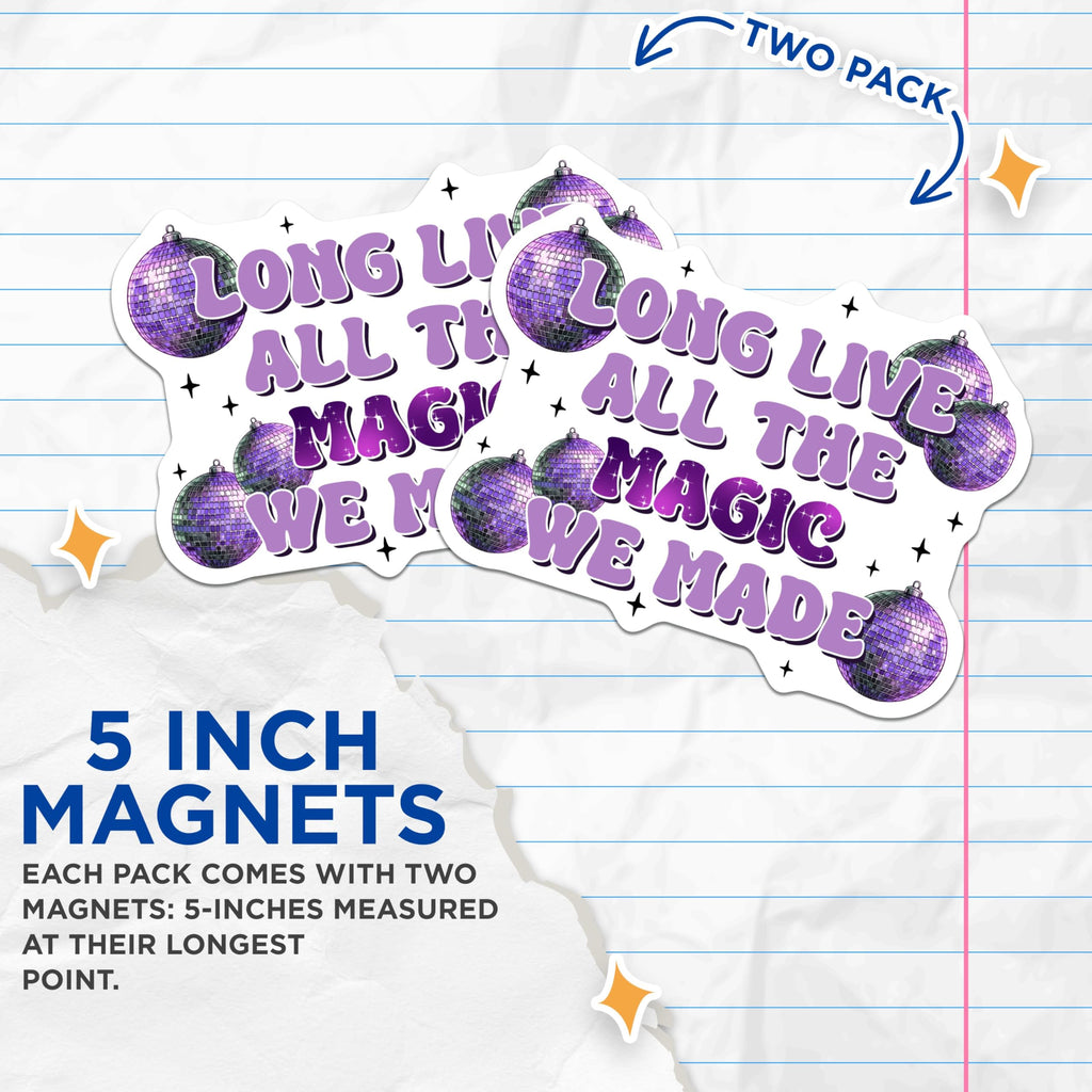 (2 Pack) Long Live All The Magic We Made Magnets - Sparkly Disco Ball - Inspirational Quote - 5" On Longest Side - for Cars, Fridges, Toolboxes - Made in USA - MAG8064