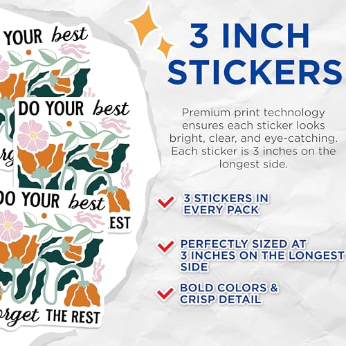 (3 Pack) Floral Quote Decals - Inspirational Saying - Laptop Decal - 3 Inches On Longest Side - Easy Peel & Apply - Made in USA - 3MCS2612