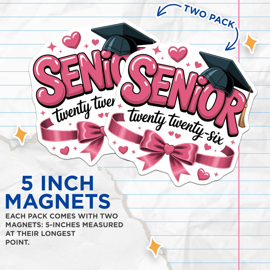 (2 Pack) Senior 2026 Magnets - Graduation Class of Twenty Twenty-Six - High School College Grad Celebration Decor - 5 Inches On Longest Side - Thick Durable Magnet - Made in USA - MAG22720