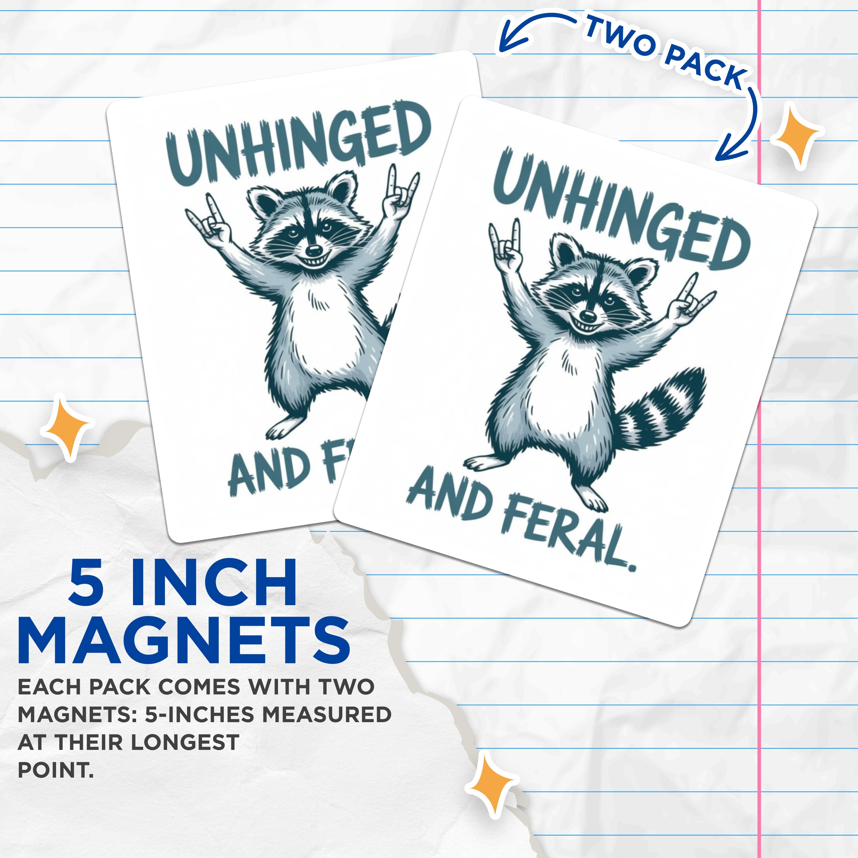 (2 Pack) Unhinged Feral Raccoon Magnets - Funny Trash Panda Decor - Quirky Animal Rock Hand Magnets - 5 Inches On Longest Side - Thick Durable Magnet - Made in USA - MAG38922
