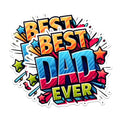 (2 Pack) Best Dad Ever Stickers - Father's Day Stickers - Dad Appreciation Stickers - 5" On Longest Side - Sticks to Any Smooth Flat Surface - Made in USA - BMCS2698
