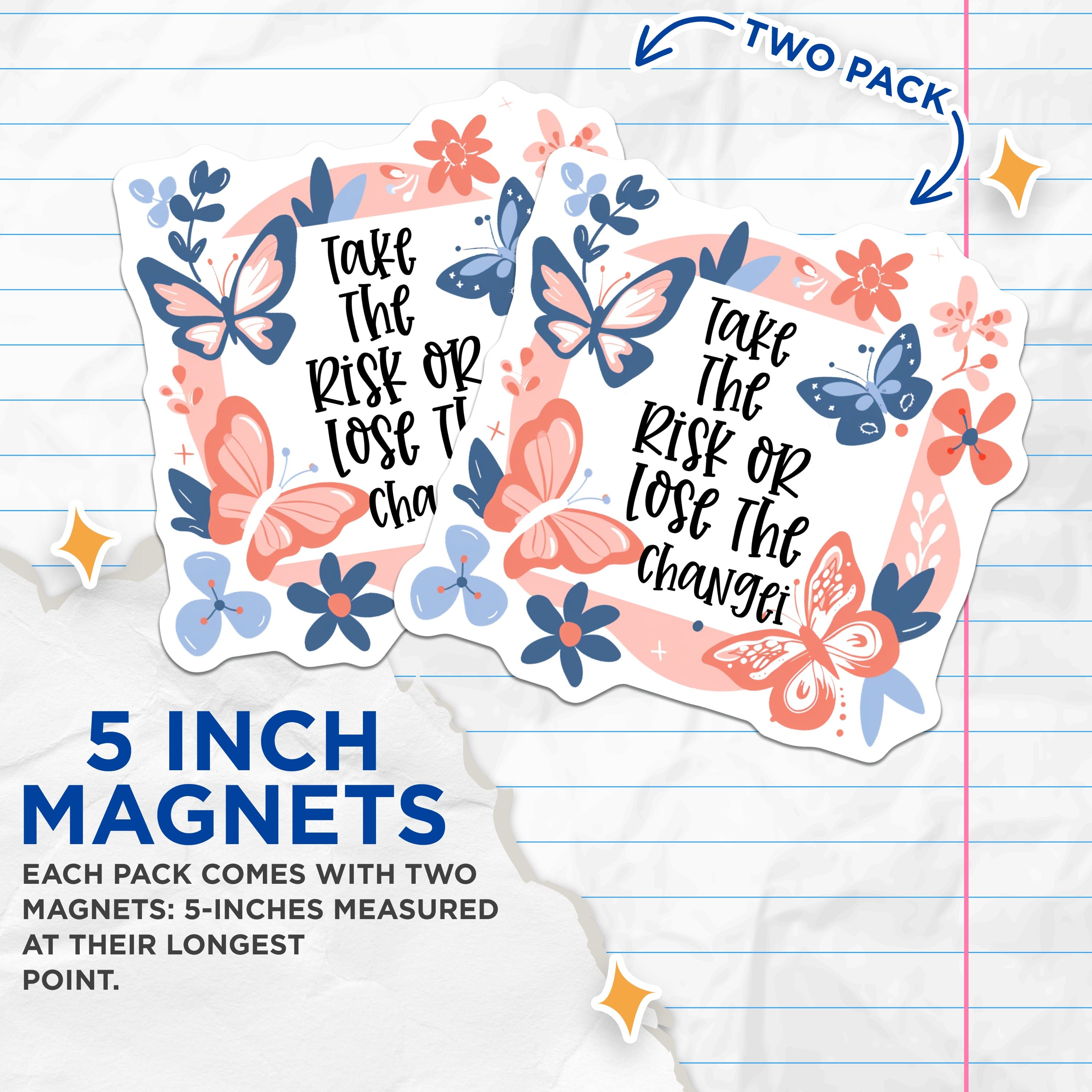 (2 Pack) Inspirational Quote Magnets - Take The Risk Motivation - Butterfly Floral Refrigerator Locker Magnets - 5 Inches On Longest Side - Thick Durable Magnet - Made in USA - MAG37341