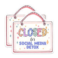 (2 Pack) Closed for Social Media Detox Stickers - Mental Health Awareness - Technology Break - 5" On Longest Side - Sticks to Smooth Flat Surfaces - Made in USA - BMCS7511