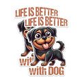 (2 Pack) Life is Better with Dog Magnets - Cute Dog Lover Magnets - Inspirational Dog Quotes Magnets- 5" On Longest Side - for Fridges, Toolboxes, Cars - Made in USA - MAG2810