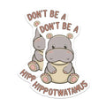 (2 Pack) Cute Hippo Magnets Magnets - Funny Animal Quote - Refrigerator Decor - 5" On Longest Side - Made in USA - Sticks to Refrigerators & Metal Surfaces - MAG8669