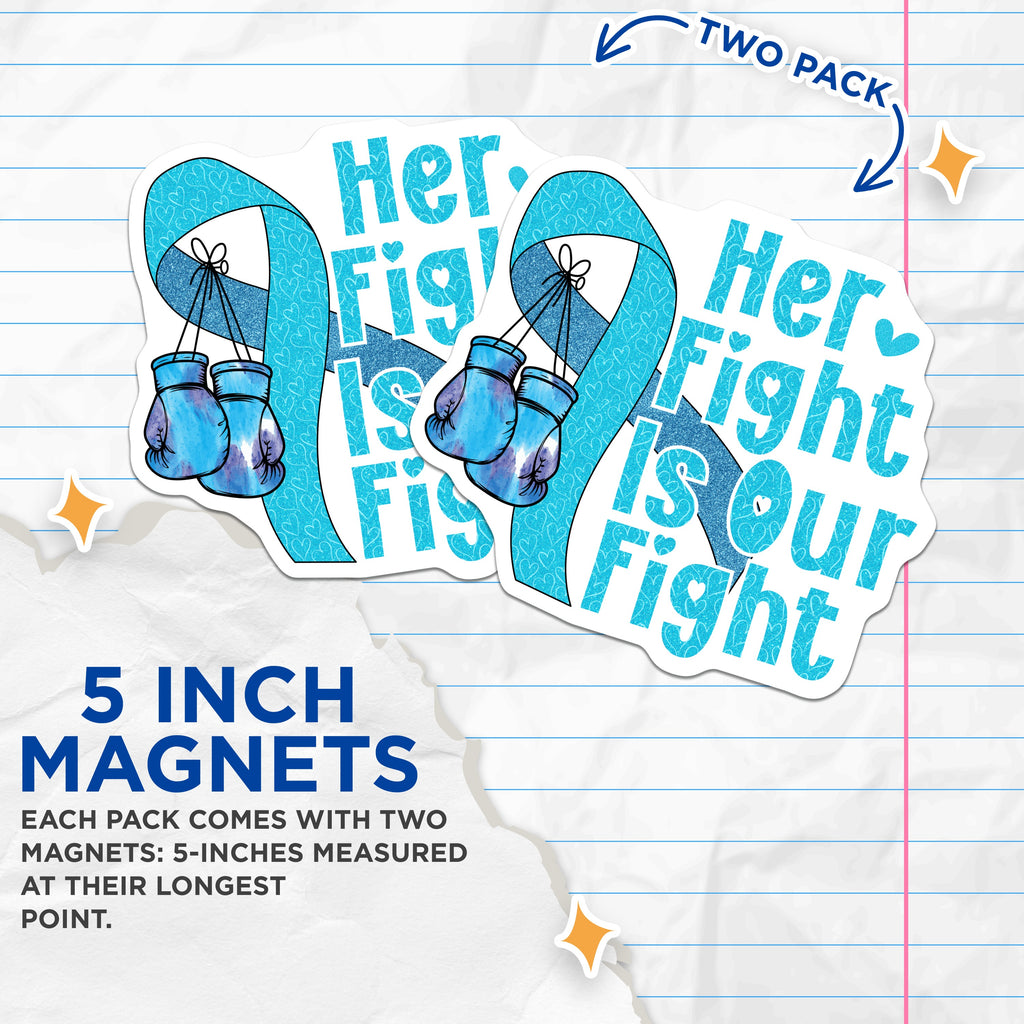 (2 Pack) Awareness Ribbon Magnets - Her Fight is Our Fight - Cancer Fighter - Blue Ribbon Support - Warrior Strength - 5 Inches On Longest Side - Thick Durable Magnet - Made in USA - MAG36253