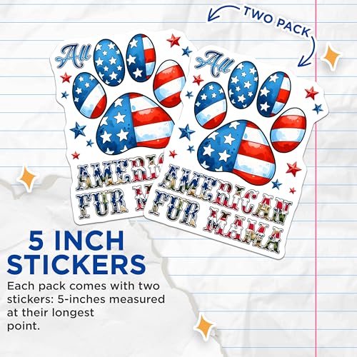 (2 Pack) All American Fur Mama Stickers - Patriotic Pet - USA Dog Mom - 5" On Longest Side - Sticks to Smooth Flat Surfaces - Made in USA - BMCS7454