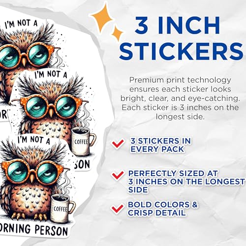 (3 Pack) Owl Decals - Not Morning Person - Coffee Lover Decals - 3 Inches On Longest Side - Easy Peel & Apply - Made in USA - 3MCS0855