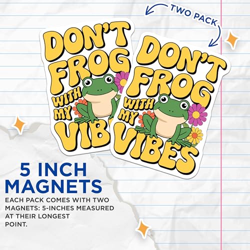 (2 Pack) DonÃ¢â‚¬â„¢t Frog with My Vibes Magnets - Funny Frog Magnets - Colorful Frogs Home - 5" On Longest Side - for Cars, Fridges, Toolboxes - Made in USA - MAG3771