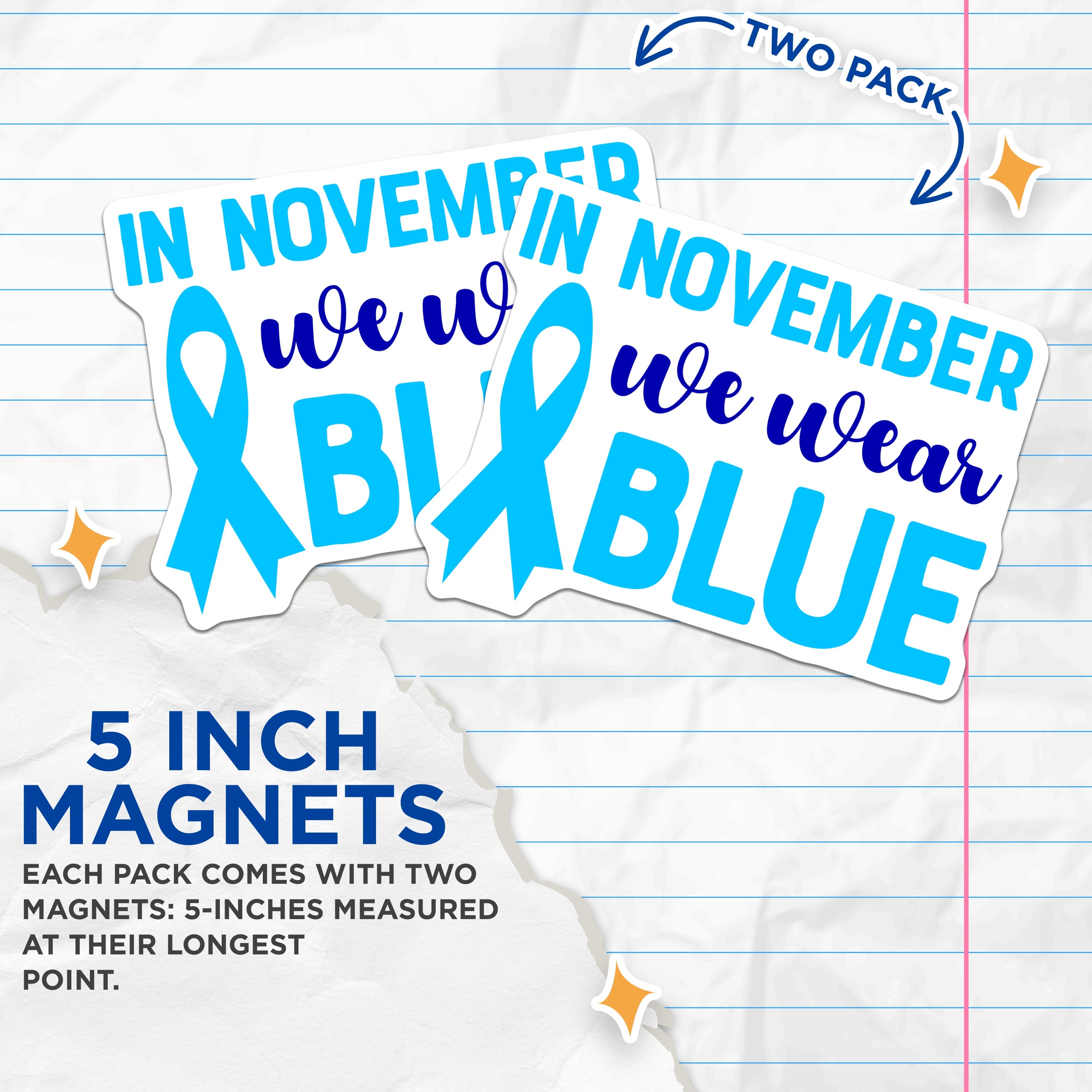 (2 Pack) November We Wear Blue Magnets - Prostate Cancer Awareness - Men's Health Support - Blue Ribbon Tribute - 5 Inches On Longest Side - Thick Durable Magnet - Made in USA - MAG39047