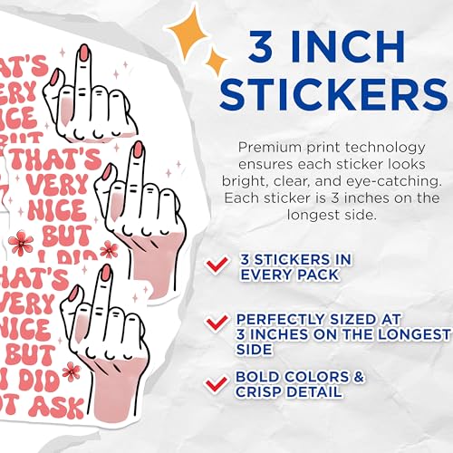 (3 Pack) Sarcastic Middle Finger Decals - Funny Quote Sticker - Attitude Decals - 3 Inches On Longest Side - Easy Peel & Apply - Made in USA - 3MCS7100