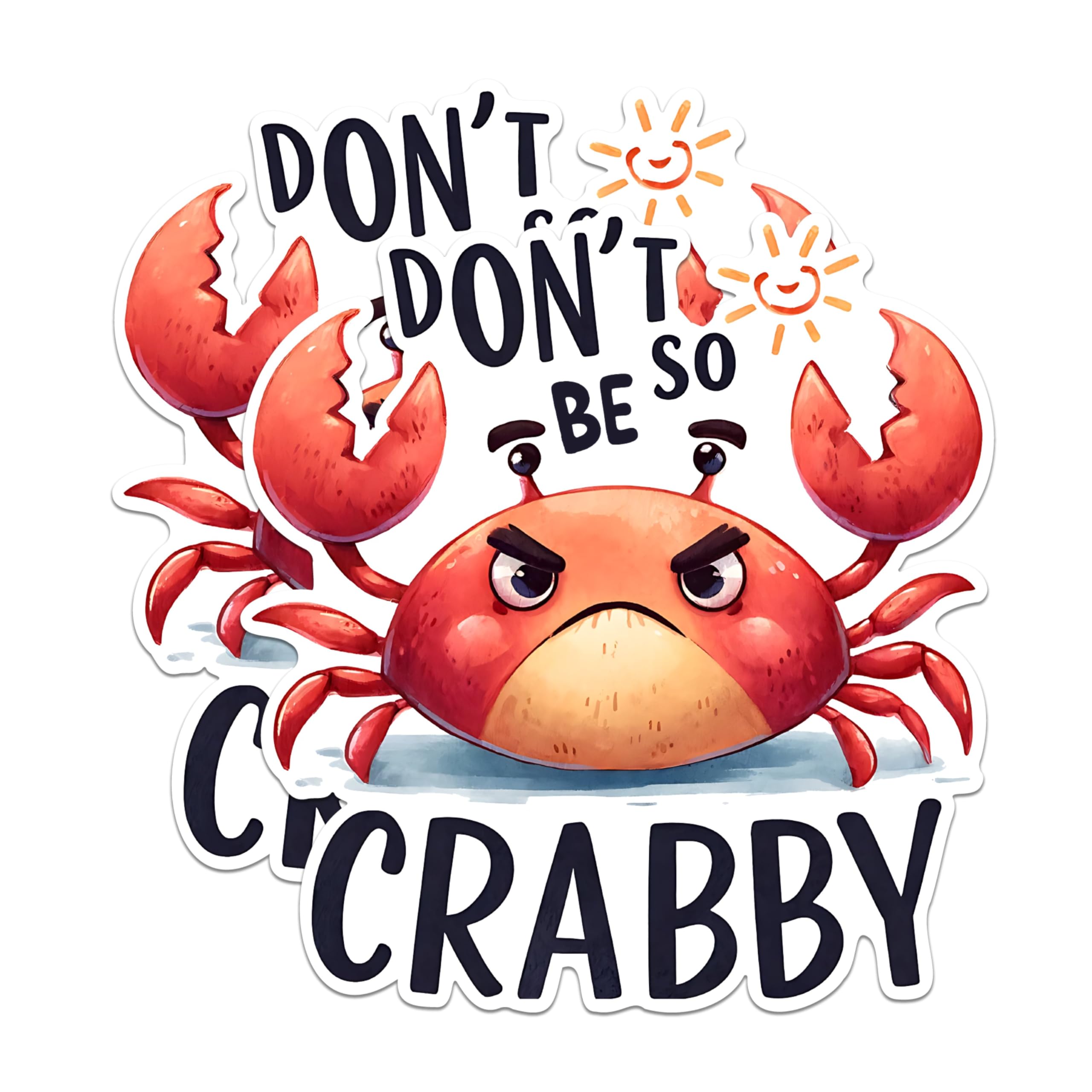 (2 Pack) Don't Be So Crabby Stickers - Funny Crab Stickers - Humorous Motivational Stickers - 5" On Longest Side - Sticks to Any Smooth Flat Surface - Made in USA - BMCS2654