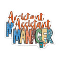 (2 Pack) Assistant Manager Magnets - Job Title Decor - Office Staff Appreciation - 5" On Longest Side - Premium Magnet - for Cars, Refrigerators, Toolboxes, Lockers - Made in USA - MAG17668