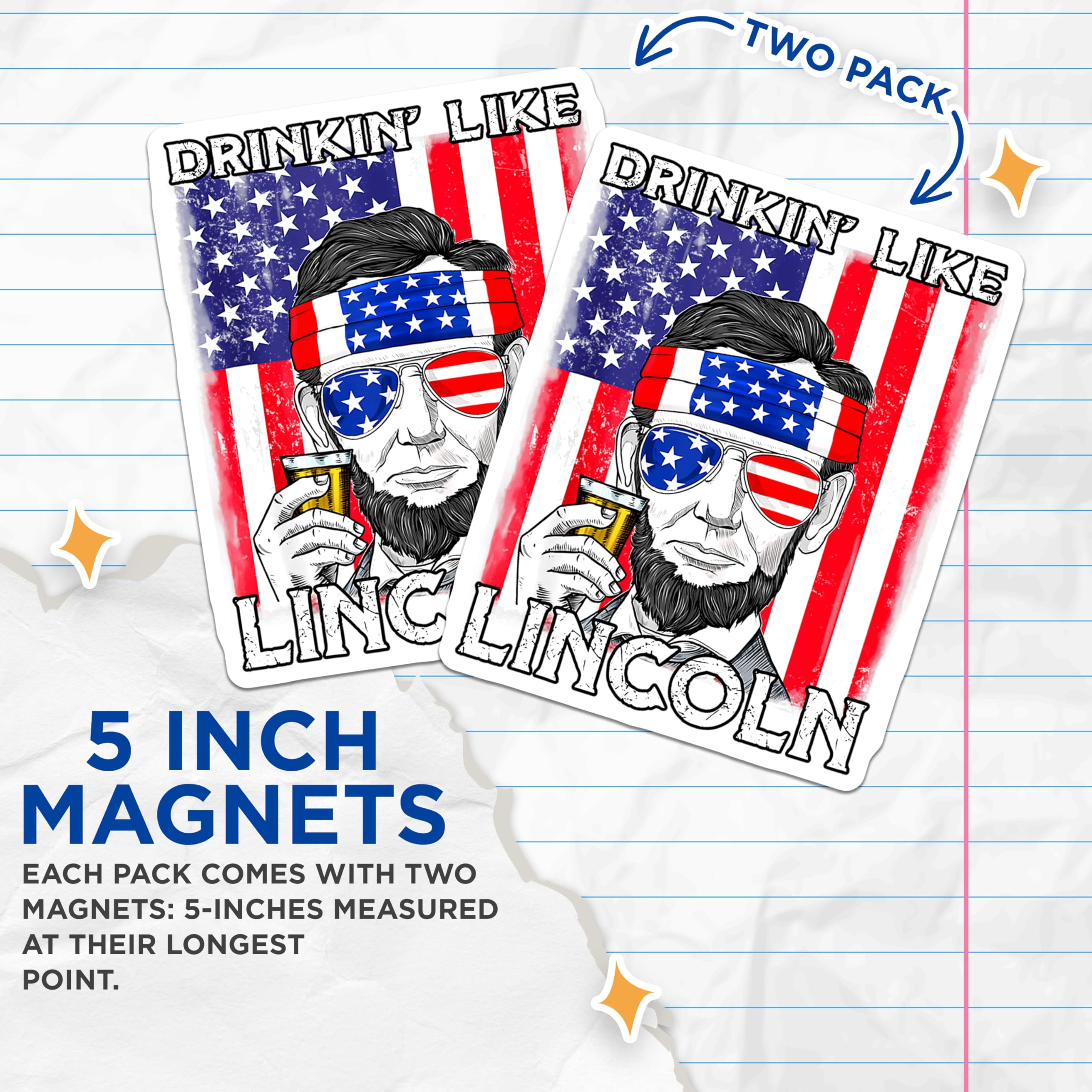 (2 Pack) Drinkin Like Lincoln Magnets - Funny Abraham Lincoln - Patriotic Beer Decor for Men - 5 Inches On Longest Side - Thick Durable Magnet - Made in USA - MAG27251