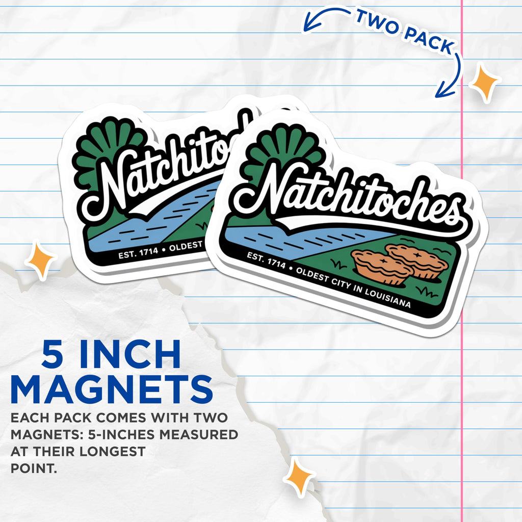 (2 Pack) Natchitoches Louisiana Magnets - Oldest City Decor - Louisiana Souvenir - 5" On Longest Side - Premium Magnet - for Cars, Refrigerators, Toolboxes, Lockers - Made in USA - MAG17140