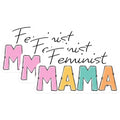 (3 Pack) Feminist Mama Decals - Empowering Mom Sticker - Mother Advocate Decal - 3 Inches On Longest Side - Easy Peel & Apply - Made in USA - 3MCS7106