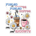 (2 Pack) Fueled by Coffee and Anxiety Magnets - Cute Coffee Lover Decor - Funny Motivational Fridge Accessory - 5" On Longest Side - for Cars, Fridges, Toolboxes - Made in USA - MAG7523