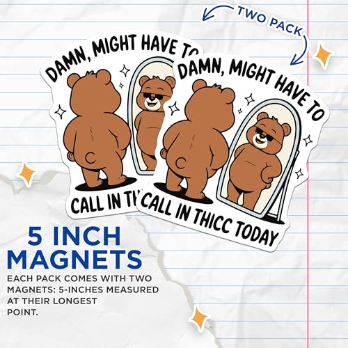 (2 Pack) Call in Thicc Today Magnets - Funny Bear Mirror Magnets - Humorous Reflective Magnets - 5" On Longest Side - for Cars, Refrigerators, Toolboxes, Lockers - Made in USA BMCS3439