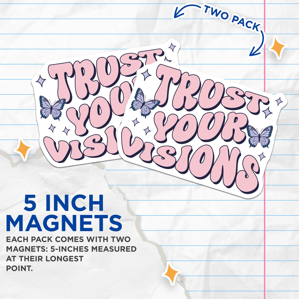 (2 Pack) Trust Your Visions Magnets - Retro Affirmation Decor - Y2K Butterfly Aesthetic Inspirational Quote Fridge - 5 Inches On Longest Side - Thick Durable Magnet - Made in USA - MAG39800